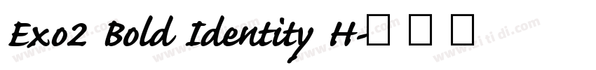 Exo2 Bold Identity H字体转换